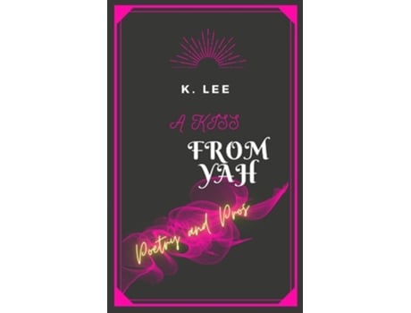 Livro A Kiss From Yah de K Lee (Inglês)