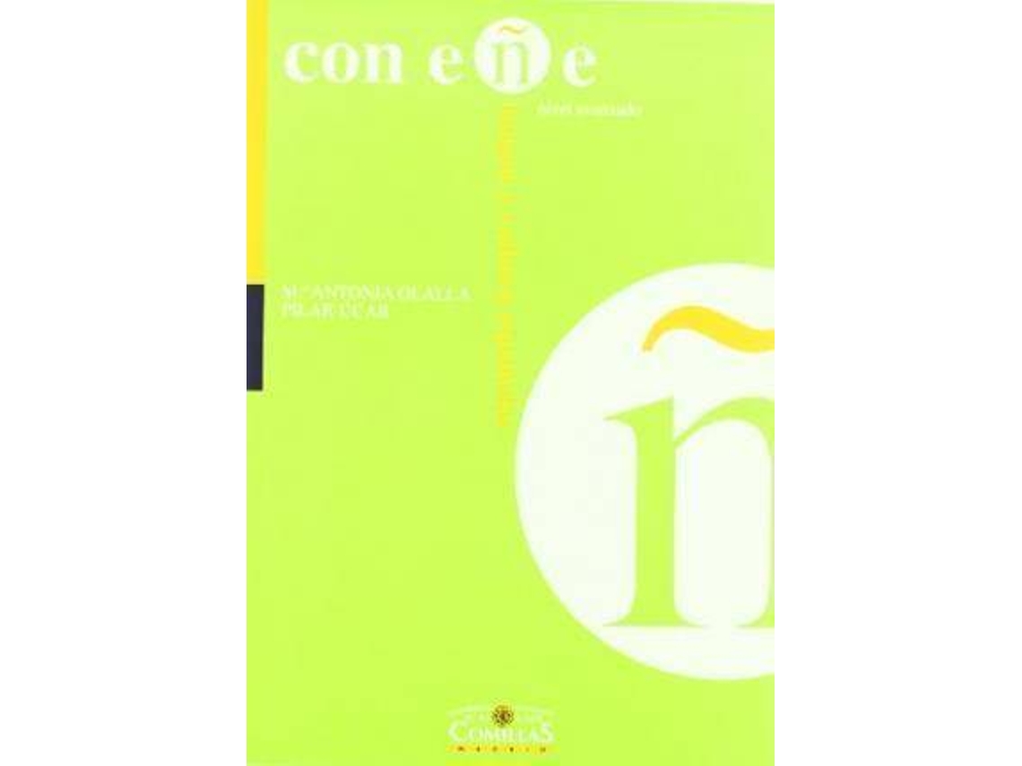 Livro Con Eñe Lengua Y Cultura Españolas de María Antonia Olalla Marañón e Pilar Úcar Ventura (Espanhol)