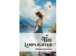 Livro The Lamplighter de Maria S Cummins (Inglês)