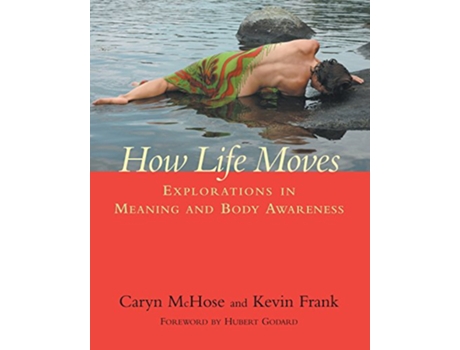 Livro How Life Moves de Caryn Mchose e Kevin Frank (Inglês)