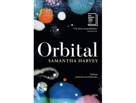 Livro Orbital - Vencedor Do Booker Prize 2024 De Samantha Harvey (português Do Brasil)