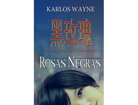 Livro Rosas Negras de Wayne Karlos (Português)
