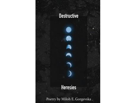 Livro Destructive Heresies De Miloh Gorgevska (inglês)