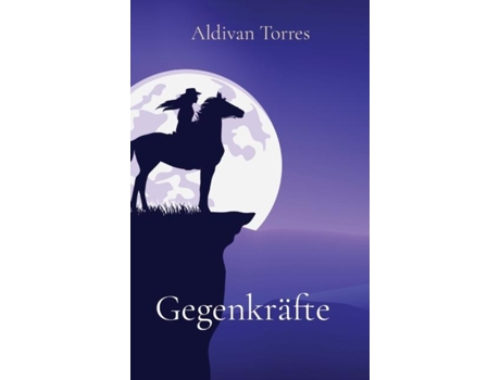 Livro Gegenkräfte De Aldivan Torres (inglês)