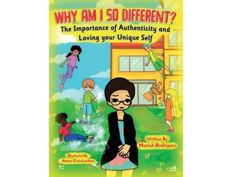 Livro Why Am I So Different? The Importance of Authenticity and Loving your Unique Self de Mariah Rodriguez (Inglês)