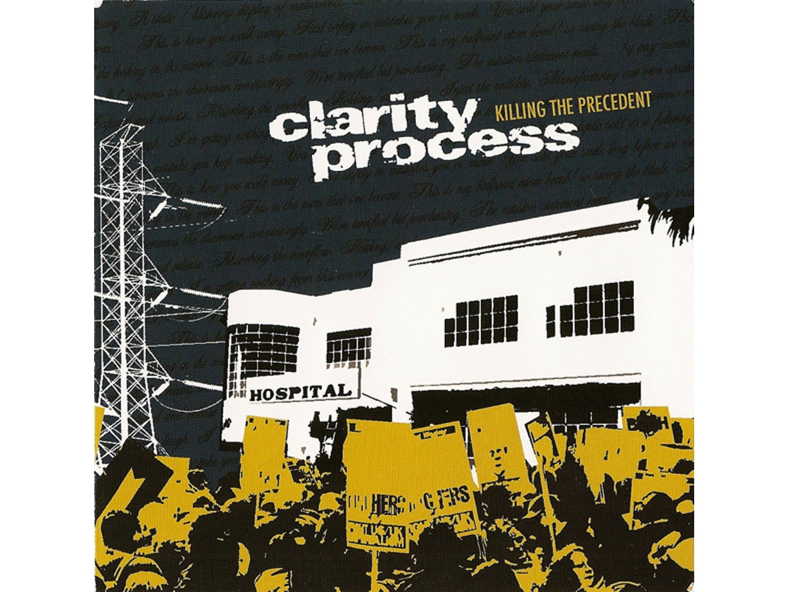 CD Clarity Process - Killing The Precedent