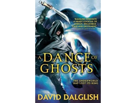 Livro a dance of ghosts: book 5 of shadowdance de david dalglish (inglês)