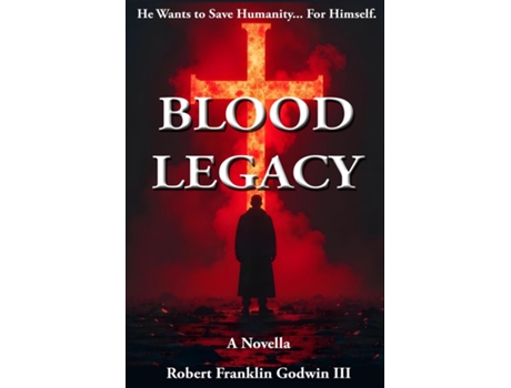 Livro Blood Legacy de Robert Godwin (Inglês)