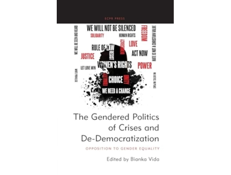 Livro The Gendered Politics of Crises and De-Democratization Opposition to Gender Equality de Bianka Vida, Alessia Donà et al. (Inglês)