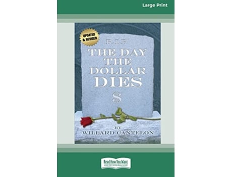 Livro Day the Dollar Dies de Willard Cantelon (Inglês)