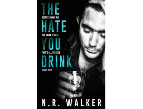 Livro The Hate You Drink de N R Walker (Inglês)