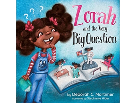 Livro Zorah and the Very Big Question de Deborah C Mortimer (Inglês)