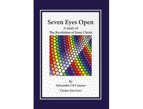 Livro Seven Eyes Open De Alexander J B Connor (inglês)