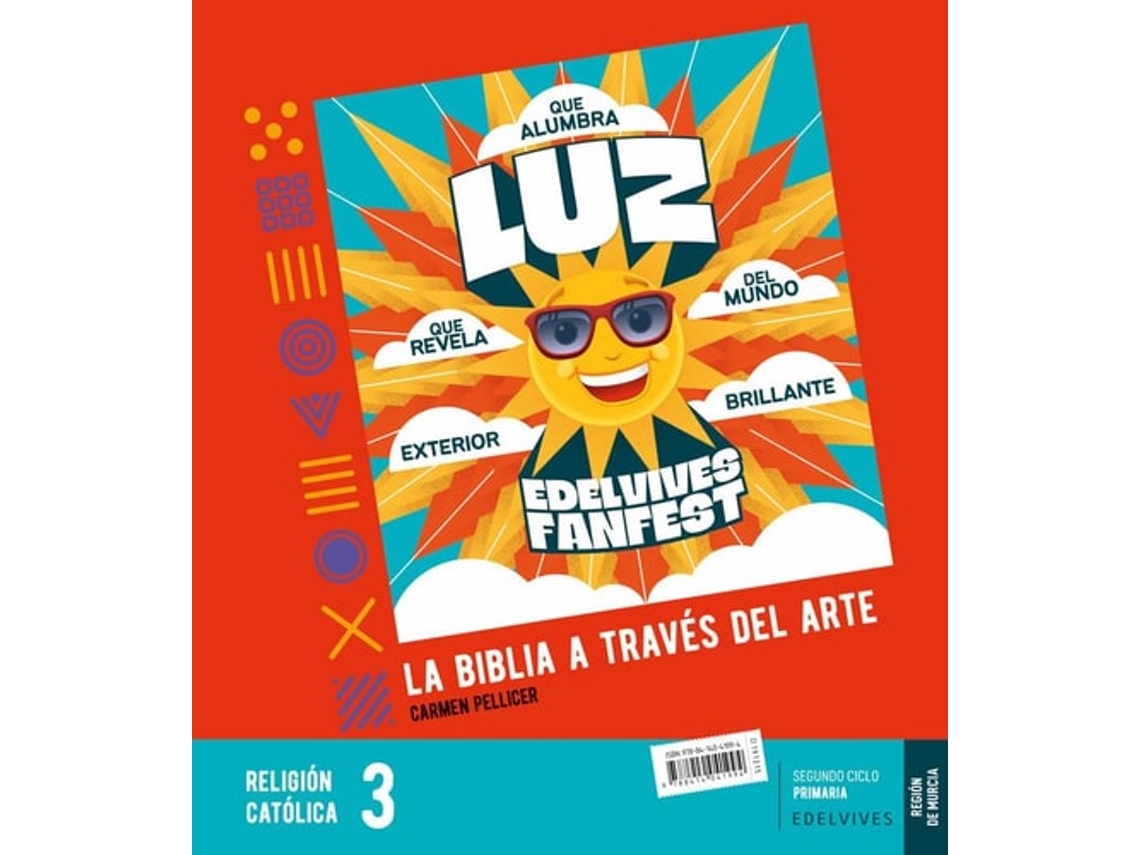 Livro Luz.religión Católica 3ºprim Fanfest Murcia Da Editorial Edelvives De Carmen Pellicer Iborra (espanhol)