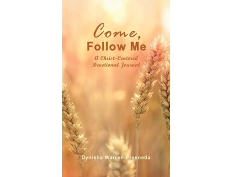 Livro Come, Follow Me De Dynisha Warren-fresneda (inglês - Capa Dura)