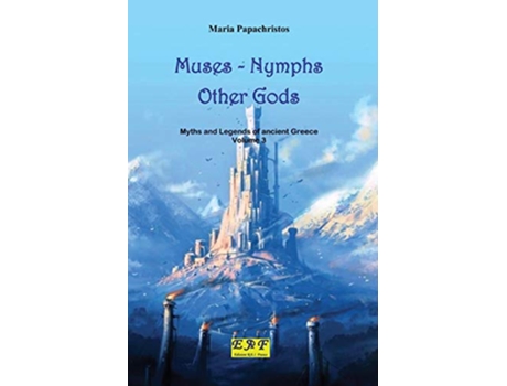Livro Muses Nymphs Other Gods de Maria Papachristos (Inglês)