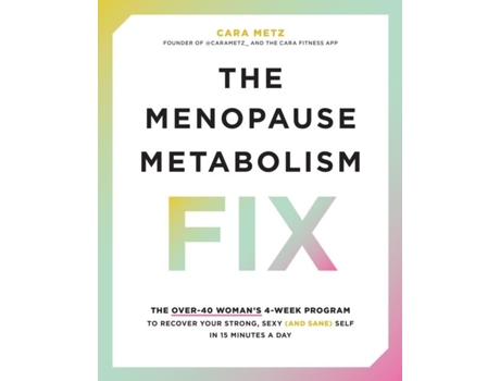 Livro The Menopause Metabolism Fix de Cara Metz (Inglês)