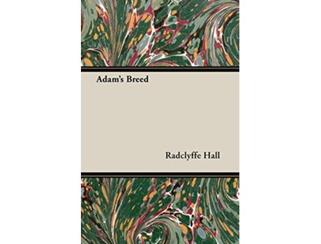 Livro Adams Breed de Radclyffe Hall (Inglês)