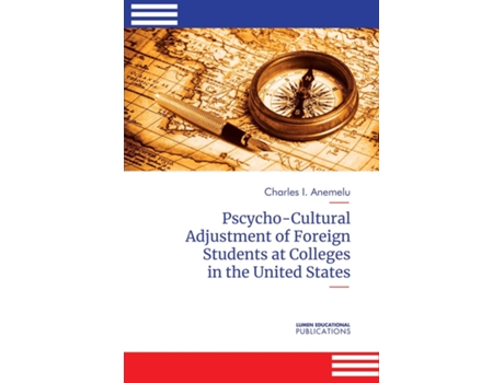 Livro Psycho-cultural Adjustment Of Foreign Students At Community Colleges In The United States De Charles I Anemelu (inglês)