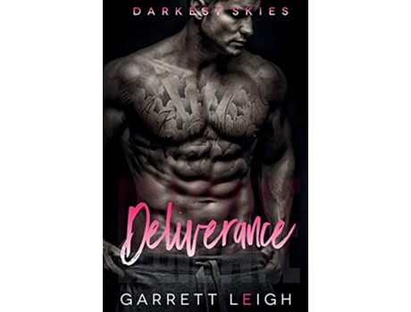 Livro Deliverance Darkest Skies de Garrett Leigh (Inglês)