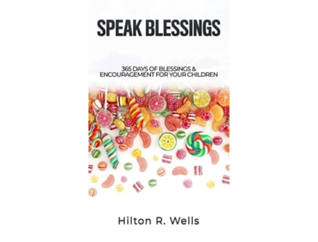 Livro Speak Blessings De Hilton R Wells (inglês - Capa Dura)