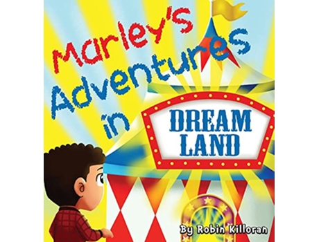 Livro Marleys Adventures in Dreamland de Robin Killoran (Inglês)