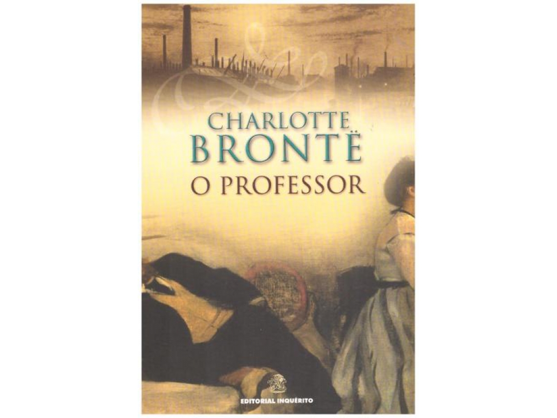 Livro O Professor de Charlotte Bronte .