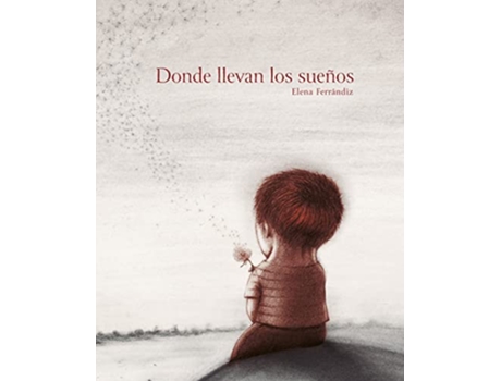 Livro Donde llevan los suenos de Elena Ferrándiz (Espanhol - Capa Dura)