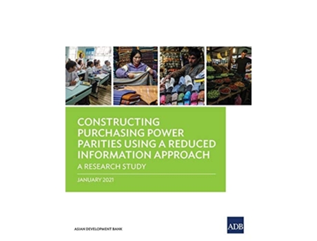 Livro Constructing Purchasing Power Parities Using A Reduced Information Approach A Research Study De Asian Development Bank (inglês)
