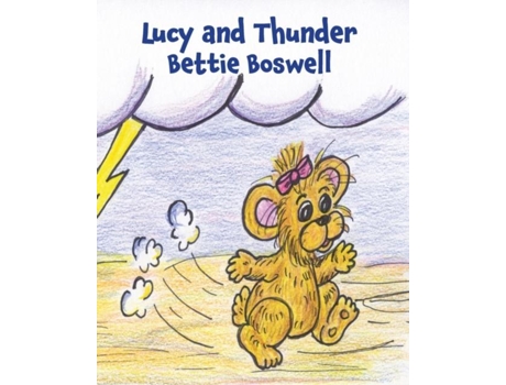 Livro Lucy and Thunder de Bettie Boswell (Inglês)