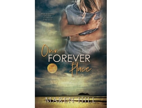 Livro Our Forever Place De Maren Hill (inglês)