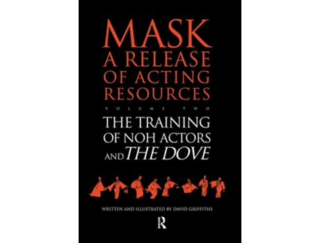 Livro The Training of Noh Actors and The Dove de David Griffiths (Inglês - Capa Dura)