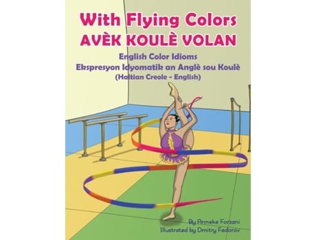 Livro With Flying Colors - English Color Idioms Avèk Koulè Volan De Anneke Forzani (inglês)