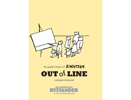 Livro Out of Line The Graphic Humor of D. Watson The de Donald Watson (Inglês - Capa Dura)