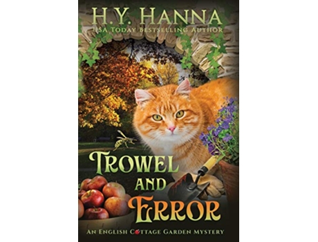 Livro Trowel and Error LARGE PRINT The English Cottage Garden Mysteries Book 4 4 de HY Hanna (Inglês)