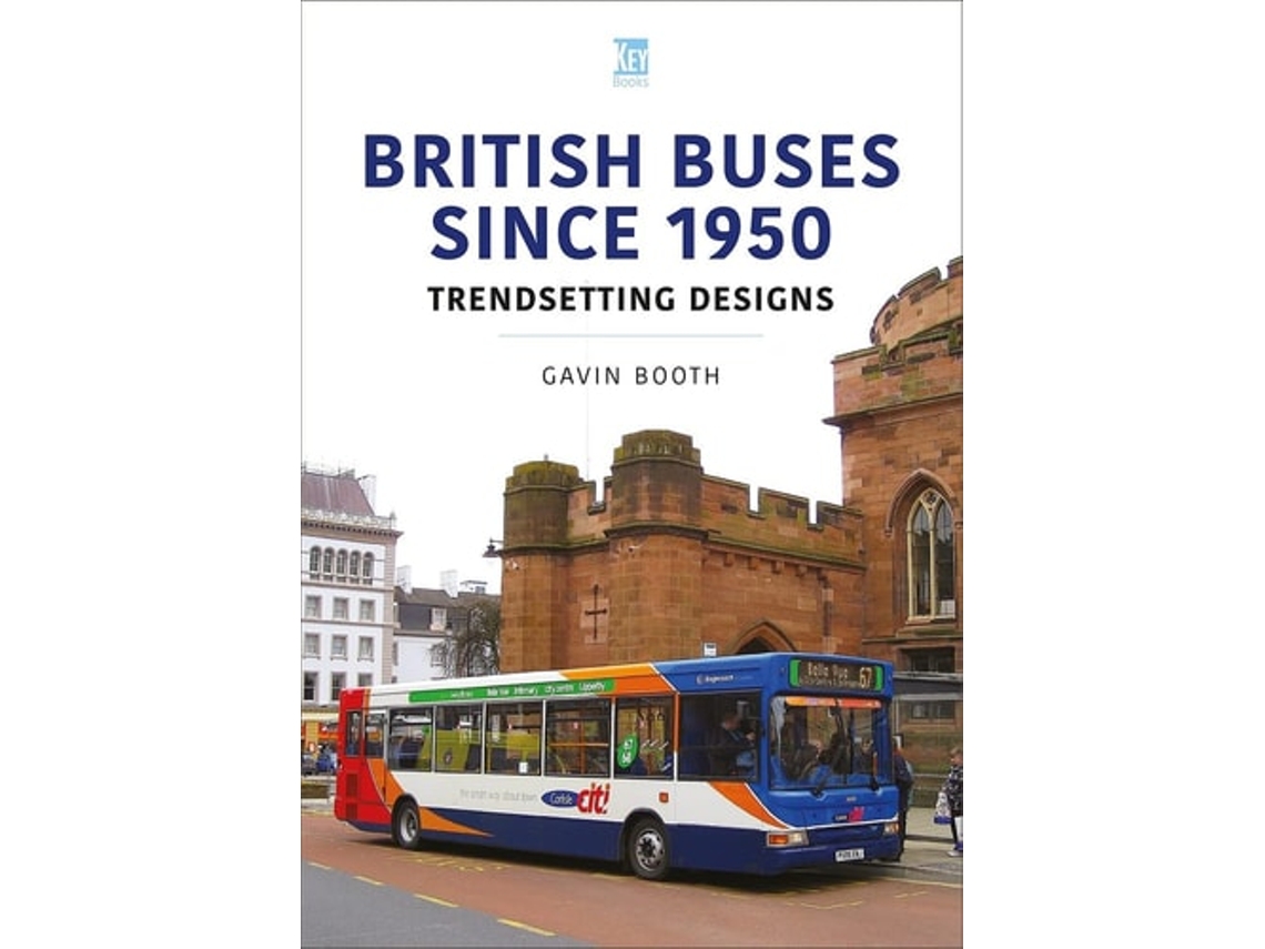Livro British Buses Since 1950 Trendsetting Designs de Gavin Booth (Inglês)