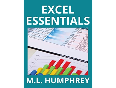 Livro Excel Essentials de Ml Humphrey (Inglês - Capa Dura)