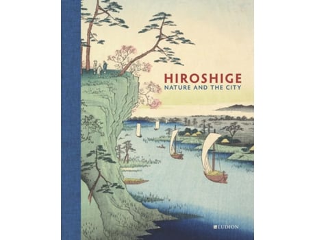 Livro Hiroshige Nature and the City de John Carpenter, Andreas Marks et al. (Inglês - Capa Dura)