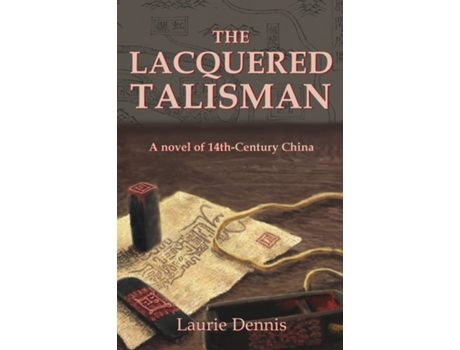 Livro Lacquered Talisman de Laurie Dennis (Inglês)
