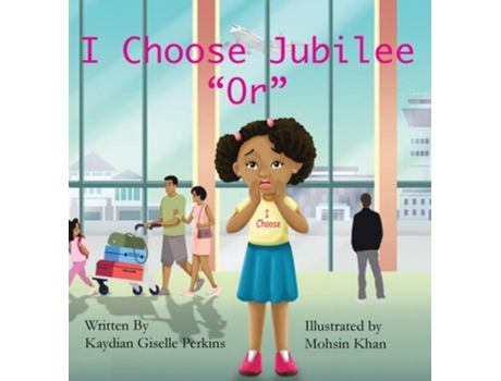 Livro I Choose Jubilee Quotorquot De Kaydian G Perkins (inglês - Capa Dura)