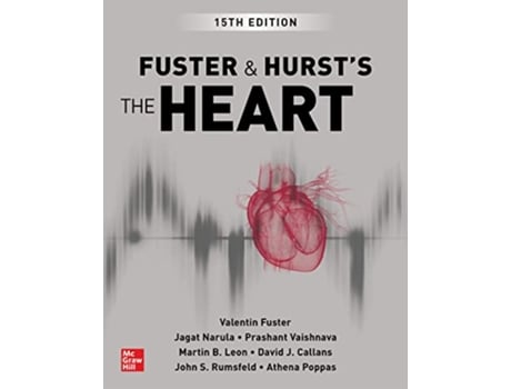 Livro Fuster and Hursts The Heart de Valentin Fuster, Jagat Narula et al. (Inglês - Capa Dura)