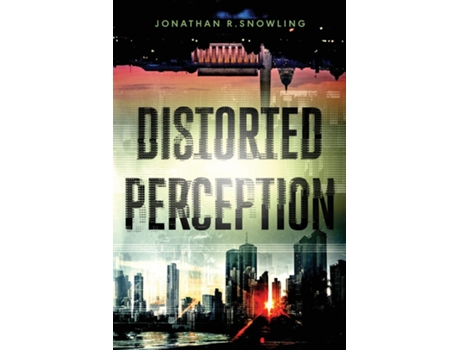 Livro Distorted Perception De Snowling, Jonathan Et Al. (inglês)