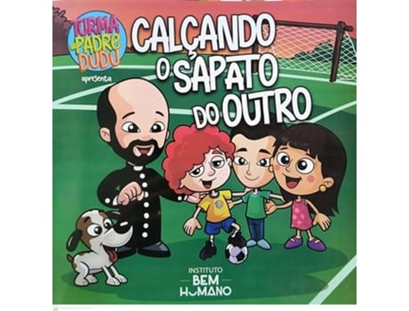 Livro Calçando O Sapato Do Outro De Padre Dudu (português Do Brasil)