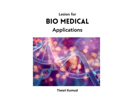 Livro Lesion for Bio Medical Applications de Tiwari Kumud (Inglês)