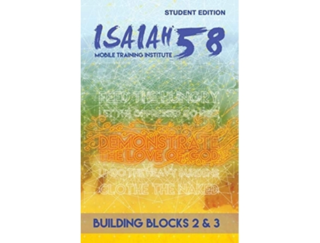 Livro Building Blocks Books 2 Amp 3 Isaiah 58 Mobile Training Institute De All Nations International E Annella Whitehead (inglês)