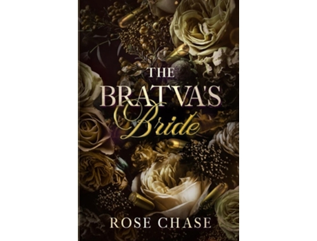 Livro The Bratvas Bride de Rose Chase (Inglês)