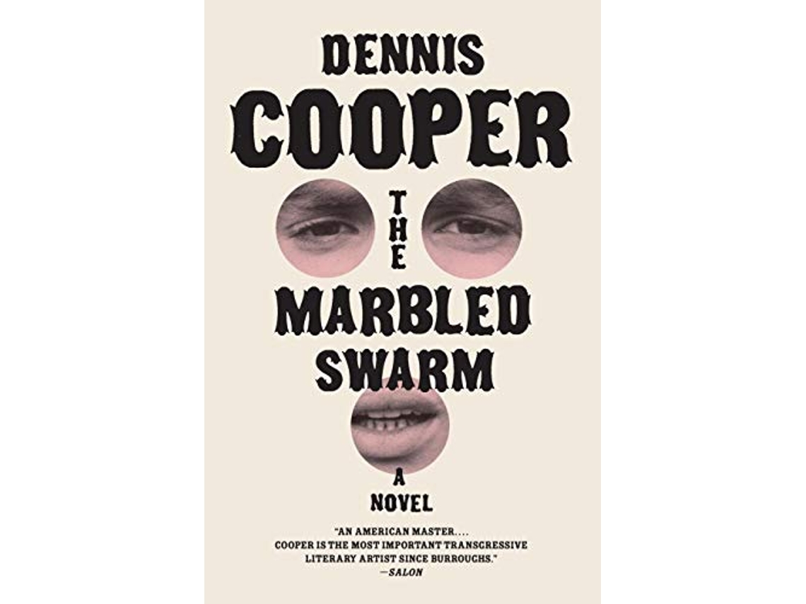 Livro Marbled Swarm de Dennis Cooper (Inglês)