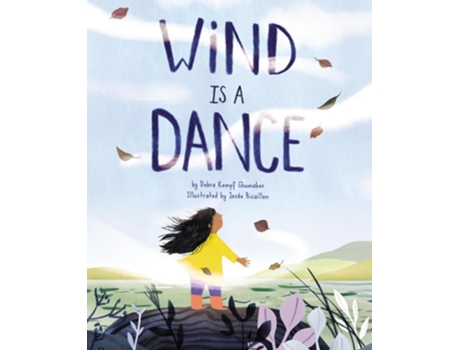 Livro Wind Is a Dance de Debra Kempf Shumaker (Inglês - Capa Dura)