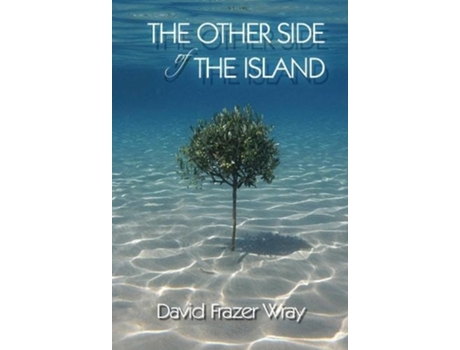 Livro The Other Side Of The Island de David Frazer Wray (Inglês)