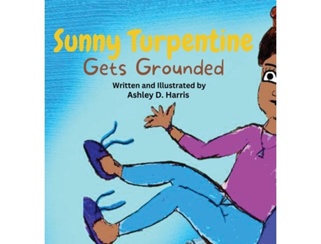 Livro Sunny Turpentine Gets Grounded de Harris, Ashley et al. (Inglês)